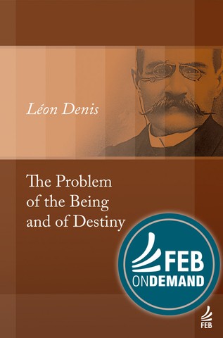 The problem of the being and of destiny (O problema do ser, do
